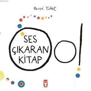 Ses Çıkaran Kitap | Herve Tullet | Timaş Çocuk