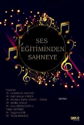 Ses Eğitiminden Sahneye | Mehmet Şahin Akıncı | Gece Kitaplığı Yayınla