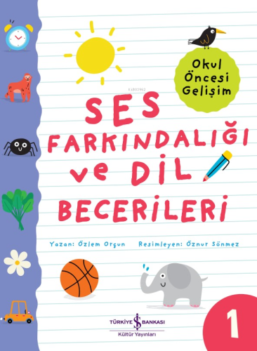 Ses Farkındalığı Ve Dil Becerileri – Okul Öncesi Gelişim | Özlem Orçun