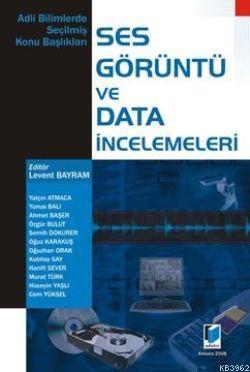 Ses Görüntü ve DATA İncelemeleri | Levent Bayram | Adalet Yayınevi