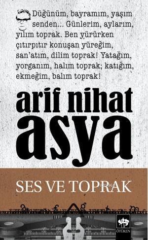 Ses ve Toprak | Arif Nihat Asya | Ötüken Neşriyat