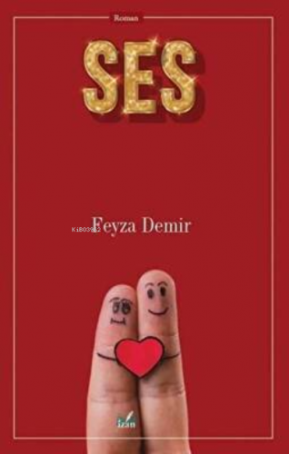 Ses | Feyza Demir | İzan Yayıncılık