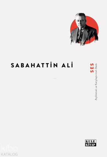 Ses | Sabahattin Ali | Kule Kitap