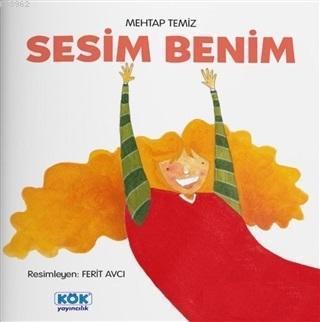 Sesim Benim | Mehtap Temiz | Kök Yayıncılık