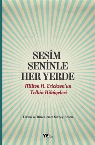 Sesim Seninle Her Yerde | Sidney Rosen | Yol Yayıncılık