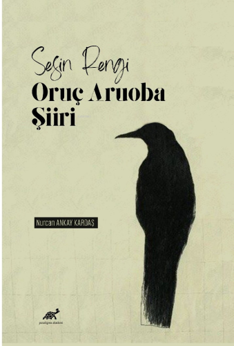 Sesin Rengi: Oruç Aruoba Şiiri | Nurcan Ankay Kardaş | Paradigma Akade