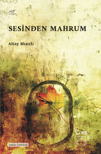 Sesinden Mahrum | Altay Mısırlı | Uzam Yayınları