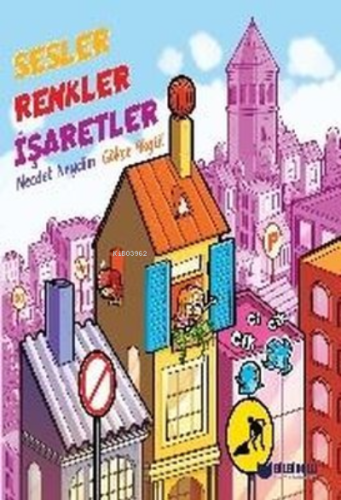 Sesler Renkler İşaretler | Necdet Neydim | Bilgiyolu Yayınları