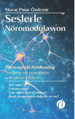 Seslerle Nöromodülasyon | Murat Pınar Özdemir | Herdem Kitap