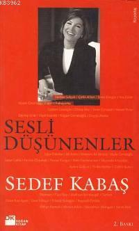 Sesli Düşünenler | Sedef Kabaş | Doğan Kitap