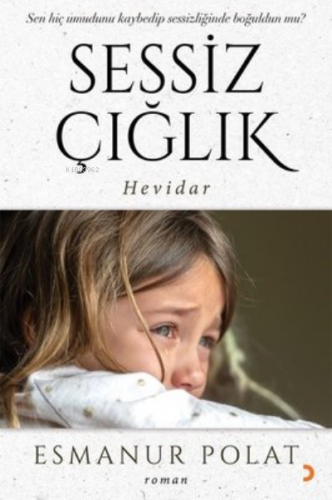 Sessiz Çığlık Hevidar | Esmanur Polat | Cinius Yayınları