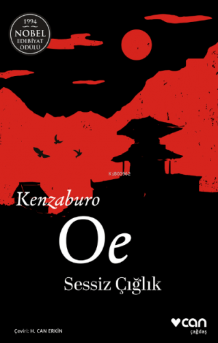 Sessiz Çığlık | Kenzaburo Oe | Can Yayınları