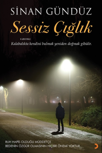 Sessiz Çığlık | Sinan Gündüz | Cinius Yayınları