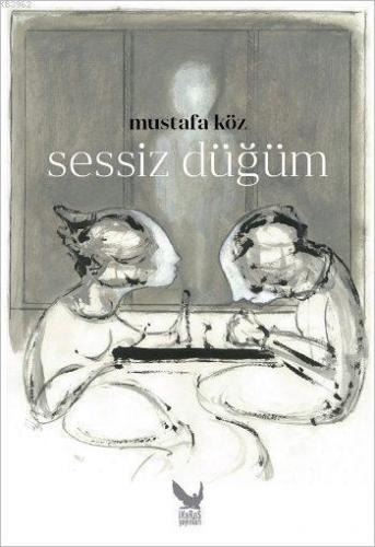 Sessiz Düğüm (Ciltli) | Mustafa Köz | İkaros Yayınları