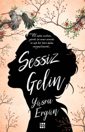 Sessiz Gelin | Yüsra Ergün | Dokuz Yayınları