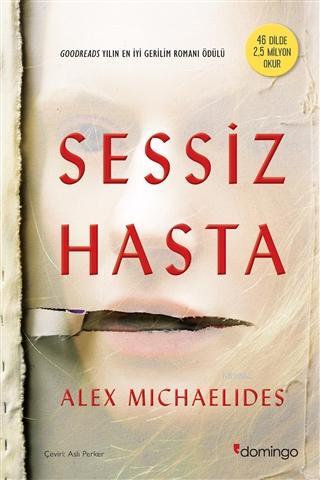 Sessiz Hasta | Alex Michaels | Domingo Yayınevi