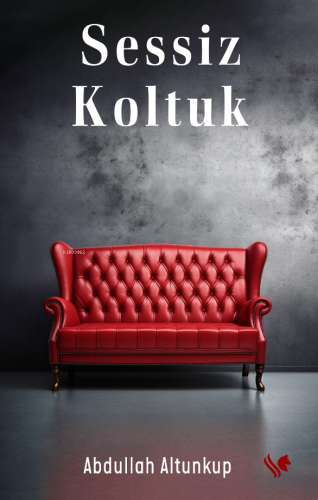 Sessiz Koltuk | Abdullah Altunkup | S.S International Publishing