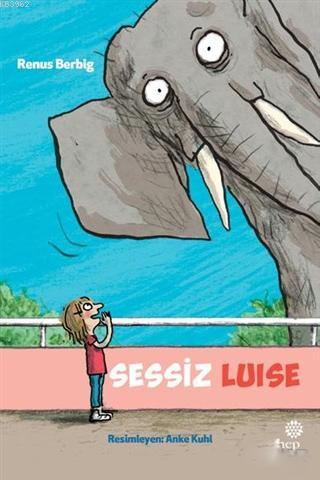 Sessiz Luise | Renus Berbig | Hep Kitap