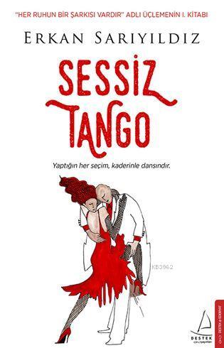 Sessiz Tango | Erkan Sarıyıldız | Destek Yayınları