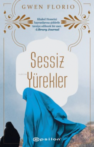 Sessiz Yürekler | Gwen Florio | Epsilon Yayınevi