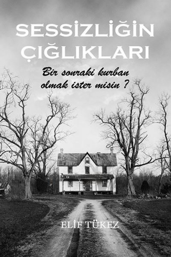 Sessizliğin Çığlıkları | Elif Tükez | Ritim Sanat Yayınları