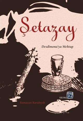 Şetazay | Ramazan Karabıyık | Kutlu Yayınevi