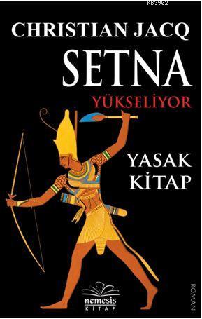 Setna Yükseliyor; Yasak Kitap | Christian Jacq | Nemesis Kitap