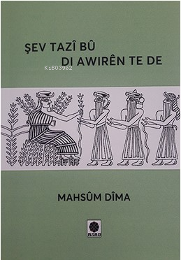 Şev Tazî Bû Di Awirên Te De | Mahsûm Dîma | Azad Yayınları