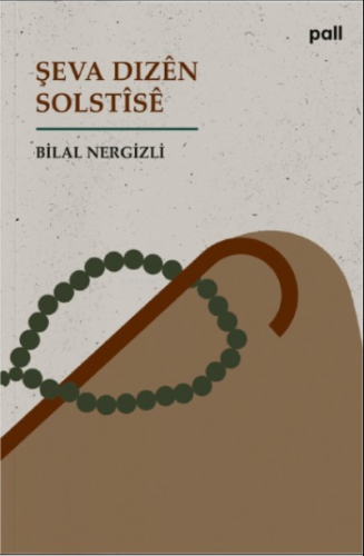 Şeva Dizen Solstise | Bilal Nergizli | Pall Weşan