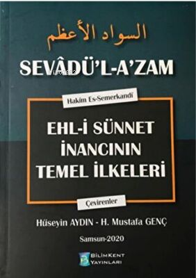 Sevâdu’l-‘Azâm Tercümesi | Hüseyin Aydın | Bilimkent Yayınları