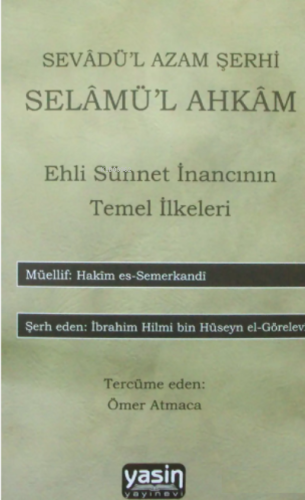 Sevadül Azam Şerhi Selamül Ahkam | Hakim Es-Semerkandi | Yasin Yayınev