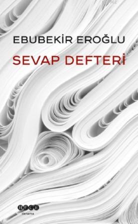 Sevap Defteri | Ebubekir Eroğlu | Hece Yayınları