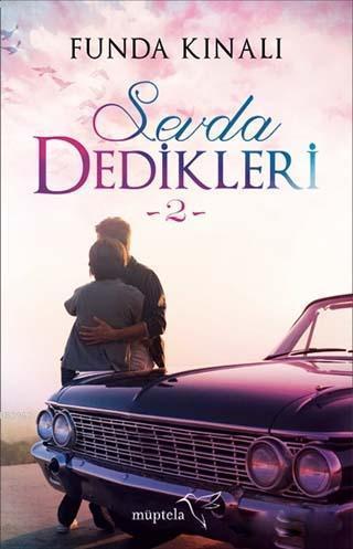 Sevda Dedikleri 2 | Funda Kınalı | Müptela Yayınevi