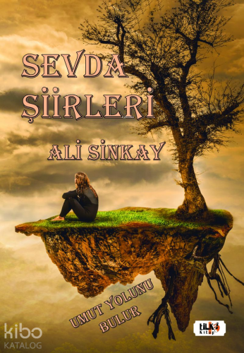 Sevda Şiirleri | Ali Sinkay | Tilki Kitap