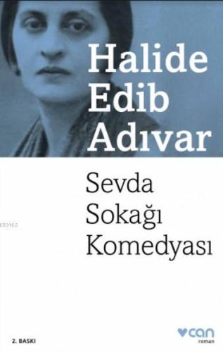 Sevda Sokağı Komedyası | Halide Edip Adıvar | Can Yayınları