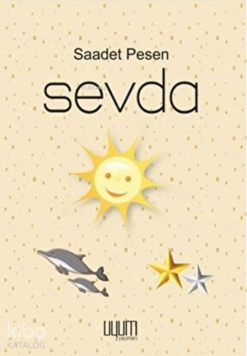 Sevda | Saadet Pesen | Uyum Yayıncılık