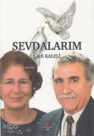 Sevdalarım | Lütfi Kaleli | Can Yayınları (Ali Adil Atalay)