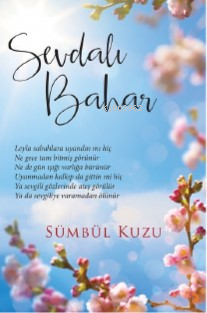 Sevdalı Bahar | Sevde Sümbül Kuzu | Cinius Yayınları