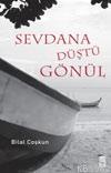 Sevdana Düştü Gönül | Bilal Coşkun | Timaş Yayınları