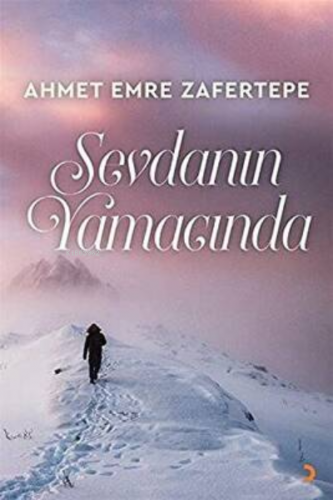 Sevdanın Yamacında | Ahmet Emre Zafertepe | Cinius Yayınları