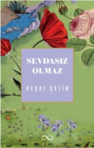 Sevdasız Olmaz | Reşat Çetin | Bengisu Yayınları