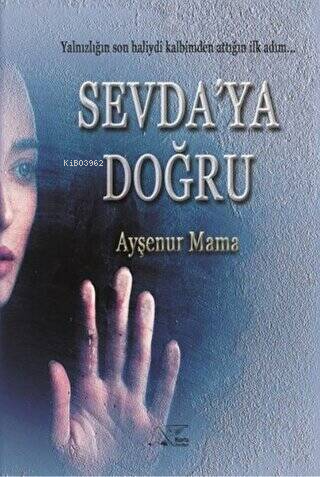 Sevda'ya Doğru | Ayşenur Mama | Kuytu Yayınevi