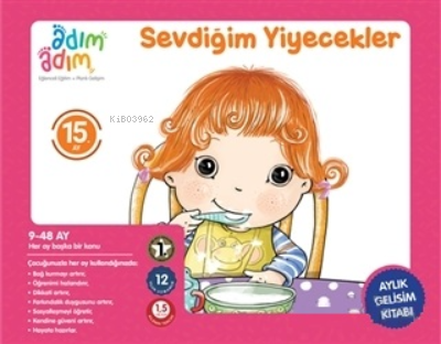 Sevdiğim Yiyecekler - 15. Ay Gelişim Kitabı | Kolektif | Adım Adım Beb