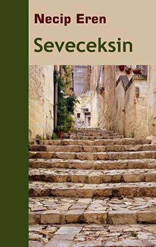 Seveceksin | Necip Eren | Sınırsız Kitap