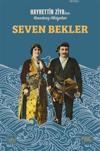 Seven Bekler | Hayrettin Ziya Taluy | İthaki Yayınları