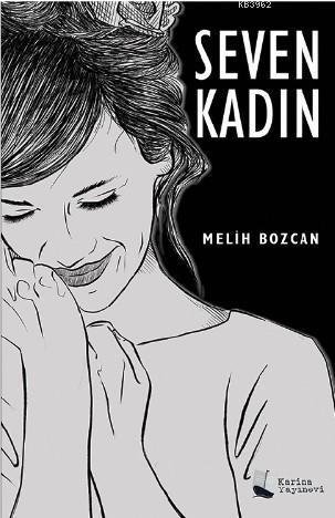 Seven Kadın | Melih Bozcan | Karina Kitap