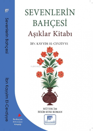 Sevenlerin Bahçesi Aşıklar Kitabı | İbn Kayyım el-Cevziyye | Gelenek Y