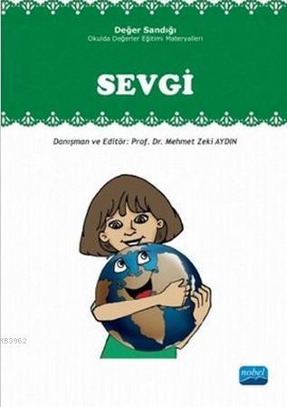 Sevgi - Değer Sandığı; Okulda Değerler Eğitimi Materyalleri | Mehmet Z