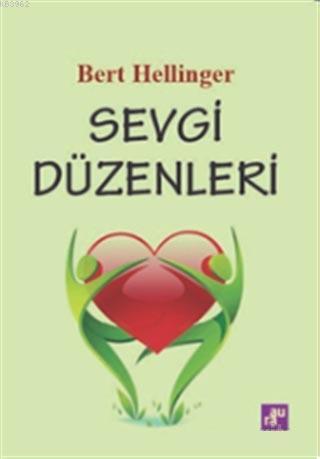 Sevgi Düzenleri | Bert Hellinger | Aura Kitapları