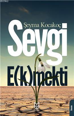 Sevgi E(K)Mekti | Şeyma Kocakoç | Yason Yayınları